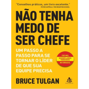 livro nao tenha medo de ser chefe